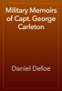 Book Military Memoirs of Capt. George Carleton