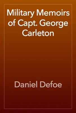 Read: Military Memoirs of Capt. George Book Carleton
