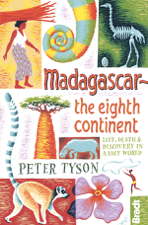 Madagascar: The Eighth Continent - Peter Tyson Cover Art