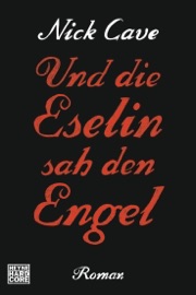 Und die Eselin sah den Engel - Nick Cave