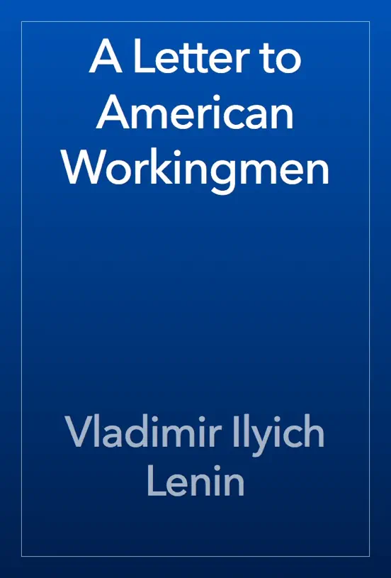 A Letter to American Workingmen
