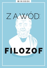 Zawód: filozof. Minibook - Opracowania Zbiorowe