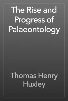 Read: Book The Rise and Progress of Palaeontology