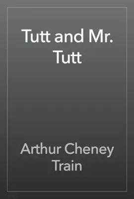 Tutt and Mr. Tutt