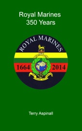 'Royal Marines' 350 Years - Terry Aspinall