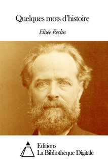 Quelques mots d’histoire by Elisée Reclus