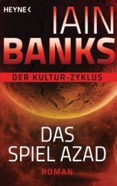 Das Spiel Azad - Iain Banks