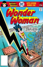 Wonder Woman (1942-) #225 - Elliot S! Maggin & Jose Delbo