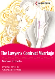 The Lawyer's Contract Marriage/Marrying Her Billionaire Boss (Harlequin Comics) - Amanda Browning