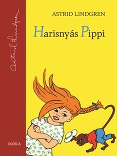 Harisnyás Pippi by Astrid Lindgren