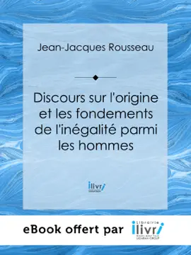 Read: Discours sur l'origine et les fondements de l'inégalité parmi les Book hommes
