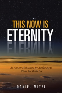 This Now Is Eternity by Daniel Mitel