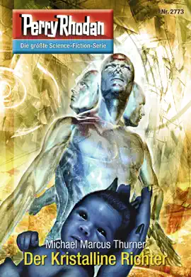 Read: Perry Rhodan 2773: Der Kristalline Book Richter