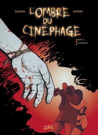 L'Ombre du cinéphage T02 - Jean-Charles Gaudin & Cyril Trichet