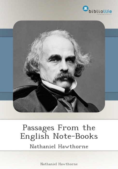 Passages From the English Note-Books