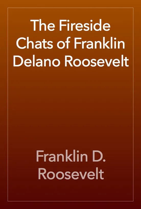 The Fireside Chats of Franklin Delano Roosevelt