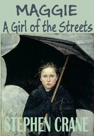 Maggie - Stephen Crane