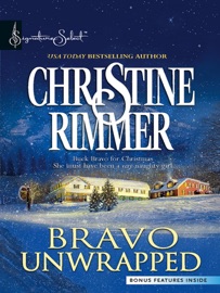 Bravo Unwrapped - Christine Rimmer