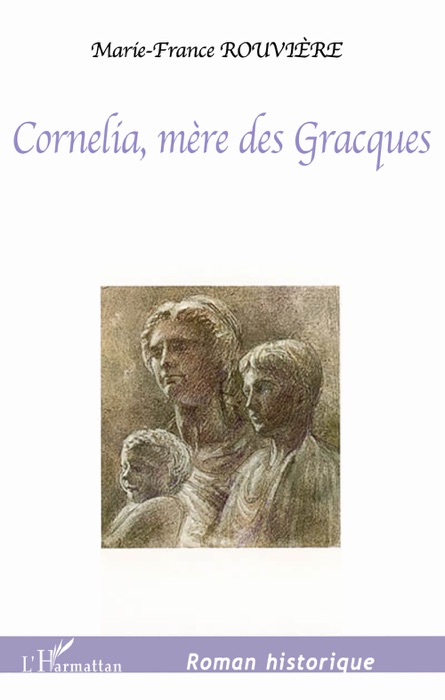 Cornelia, mère des Gracques
