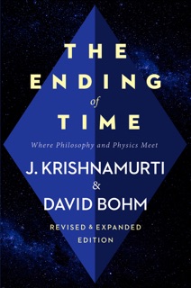 The Ending of Time by Jiddu Krishnamurti