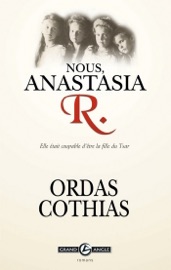 Nous, Anastasia R. - Patrick Cothias & Patrice Ordas