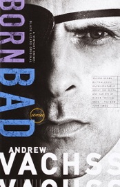 Born Bad - Andrew Vachss