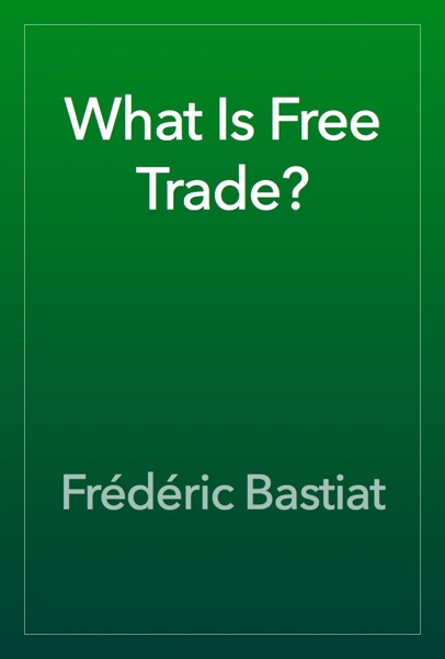 What Is Free Trade?