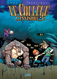 Le collège invisible tome 08 by Régis Donsimoni & Ange