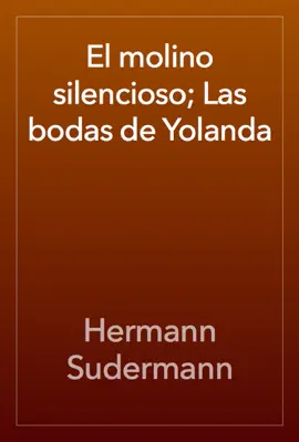 Read: El molino silencioso; Las bodas Book de Yolanda