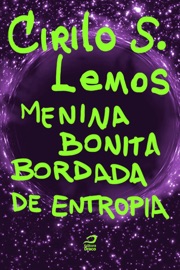 Menina bonita bordada de entropia - Cirilo S. Lemos