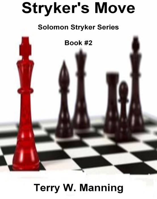 Stryker's Move Solomon Stryker Series Book: 2