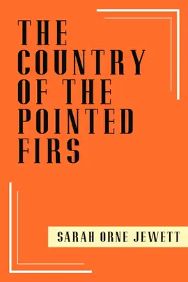 Read: The Book Country of the Pointed Firs
