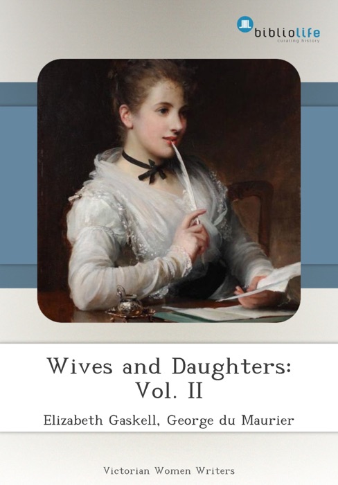 Wives and Daughters: Vol. II
