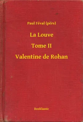 Read: La Louve Book - Tome II - Valentine de Rohan