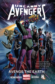 Uncanny Avengers Vol. 4 - Rick Remender