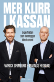 Mer klirr i kassan - Ulrika Ek, Patrick Grimlund & Magnus Hedberg