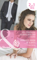 Liz Fielding & Cara Colter - SOS: Convenient Husband Required / Winning a Groom in 10 Dates artwork