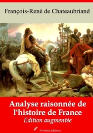 Analyse raisonnée de l'histoire de France - François-René de Chateaubriand & Arvensa éditions