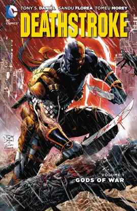 Read: Deathstroke Vol. 1: Gods Book of Wars
