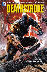 Deathstroke Vol. 1: Gods of Wars