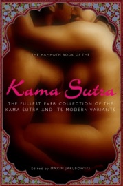 The Mammoth Book of the Kama Sutra - Maxim Jakubowski