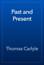 Past and Present - Thomas Carlyle