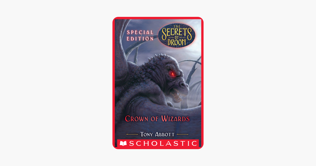 Crown of Wizards (Secrets of Droon: Special, Edition 6)