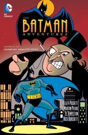The Batman Adventures Vol. 1 - Kelley Puckett & Ty Templeton