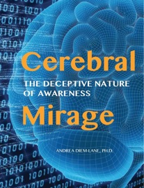 Cerebral Mirage - Andrea Diem-Lane