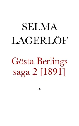 Read: Gösta Berlings saga Book 2