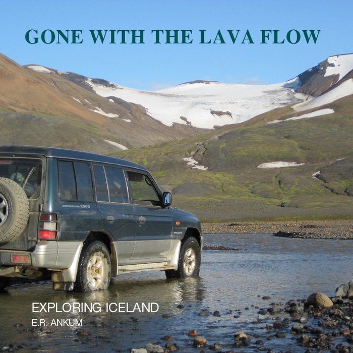 GONE WITH THE LAVA FLOW