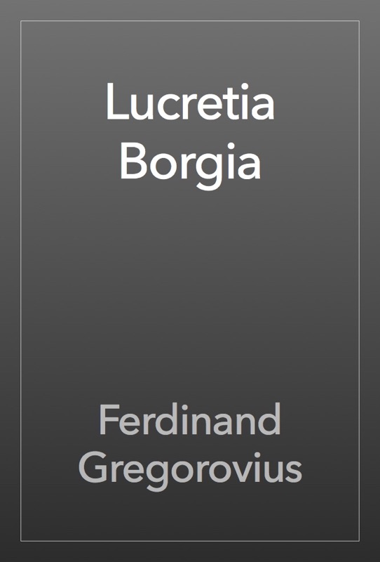 Lucretia Borgia