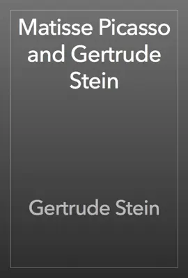 Read: Matisse Picasso and Gertrude Book Stein