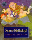 Some Birthday! - Patricia Polacco